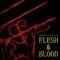 Flesh & Blood (feat. Ruste Juxx & iamapophenia) - DJ ReddRokk lyrics