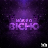 Nós É o Bicho - Single - Mc Lk da Rampinha