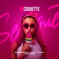 Secoquette - Single - Baila Reggaeton Panama, Mista Bombo, JR Ranks & Renny El Kchorro