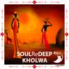 Stream & download Kholwa - Single