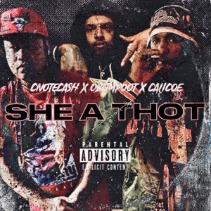 She A Thot (feat. OBOM Poot & Calicoe)