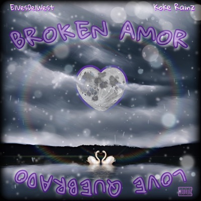 Broken Amor, Love Quebrado - EP