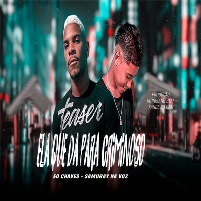 Ela Que Dá para Criminoso - Single