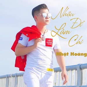 Nhậu Để Làm Chi - EP