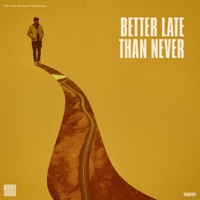Better Late Than Never - Single - Norskye