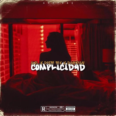 Complicidad (feat. DIEM MX & Lil Darkian) - Single