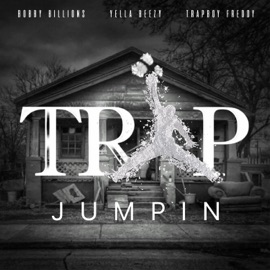Trap Jumpin OG Bobby Billions, Yella Beezy & Trapboy Freddy