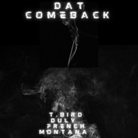 Dat Comeback - Single - SkyyHighentllc