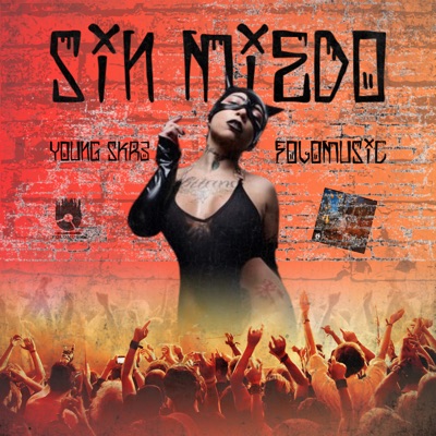 Sin Miedo (feat. Folomusic) - Single