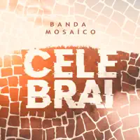 Celebrai — Banda Mosaico
