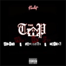 The trap (feat. Bemore, Fanducci & K.A.o.t.i.c) Rawkeet