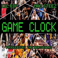 Game Clock (feat. Maq Steez) - Single - Lil Rip