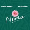 Noma (feat. Platform)