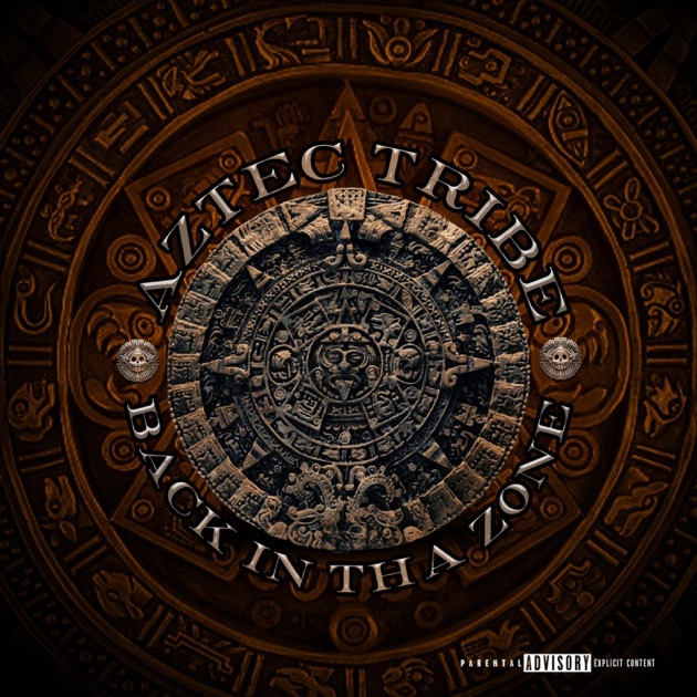 Back In Tha Zone - Album by Aztec Tribe - Apple Music