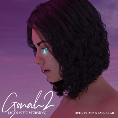 Gonah 2 (feat. Amir Spar) [Acoustic Version] - Single