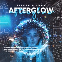Afterglow - Single - Bisken & LVNA