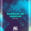 Rebanho de Piranha - Single