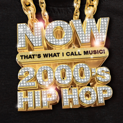 NOW That's What I Call Music! 2000's Hip-Hop - Various Artists Cover Art