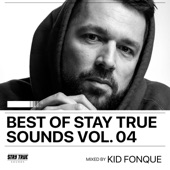 Best Of Stay True Sounds, Vol. 4: Mixed By Kid Fonque (DJ Mix) artwork