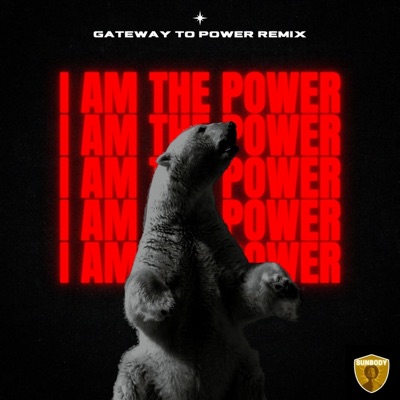 I Am the Power (Gateway To Power Redux) - EP