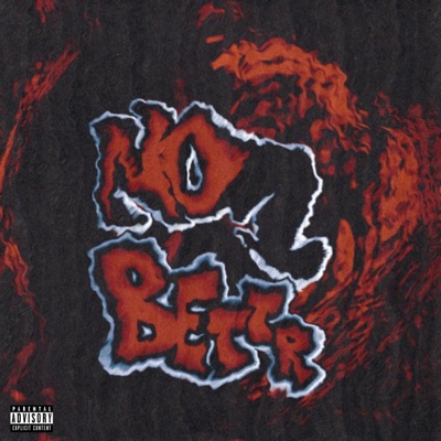 No1 Bettr (feat. Freemoneyluv) - Single