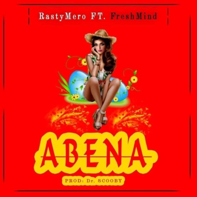 Abena (feat. FreshMind) - Single