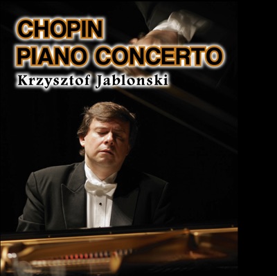 Chopin Piano Concerto No.1 and No.2
