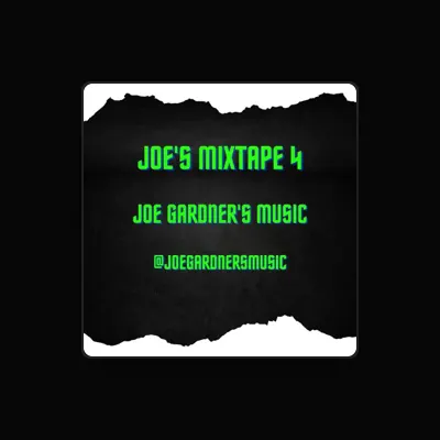 Listen to Joe Gardner, watch music videos, read bio, see tour dates & more!