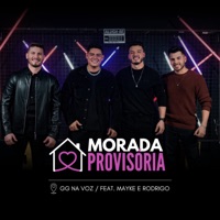 Morada Provisória - Single - GG na Voz - Gusttavo e Guilherme & Mayke & Rodrigo