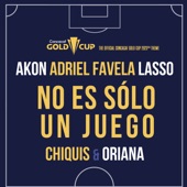 No Es Sólo Un Juego (feat. Chiquis & Oriana) [The Official Concacaf Gold Cup 2023[TM] Theme] artwork