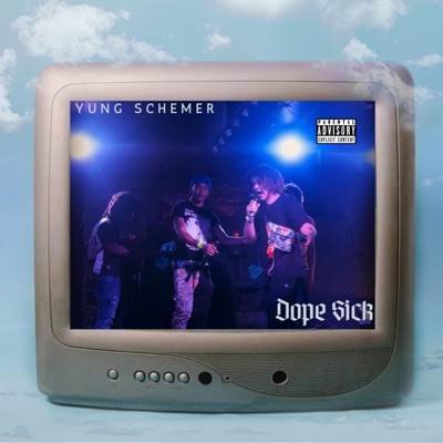 Yung Schemer - Dope Sick