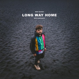 Long Way Home Mike Squires & PhatShayn