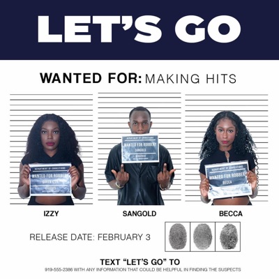 LET'S GO! (feat. Sangold & Becca) [Radio Edit] - Single