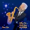 When You Wish Upon a Star - Dave Koz