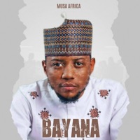 Bayana - Single - Musa Africa