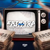 Estraga Sua Amizade - Single - Lucca Dree & Dj Gbeats