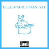 Blue Magic Freestyle artwork