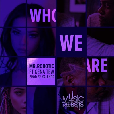 Who we are (feat. Gena Tew) [Slowed Tik Tok] - Single