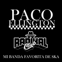 Mi Banda Favorita de Ska - Single - Paco Ellington & RadikalClub