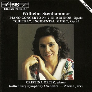 Stenhammar: Piano Concerto No. 2 / Chitra Suite