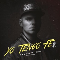 Yo tengo fe Remix (feat Apostoles del Rap & Señor F & Glow & Marto) (feat. Apostoles del Rap, Señor f, G Low & Marto) [Remix] - Single - La Cuarta Tribu