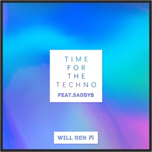 Time For the Techno (feat. Sadbys)