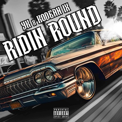 Ridin Round (feat. Y.K.) - Single