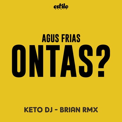 Ontas? (Remix) [feat. Agus Frias] - Single