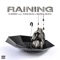 Raining (feat. Murda Beatz & Yung Bleu) - G Herbo lyrics