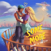 Some More - Single - THE CRVV & Becini