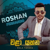 Wala Yahana - Single - Roshan Fernando