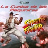 La Cumbia de las Maquinitas (Street Fighter) - Single