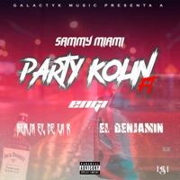 Party Kolin (feat. El Benjamin, Benja el de la R & EnGi) - Single - Nou Samuel