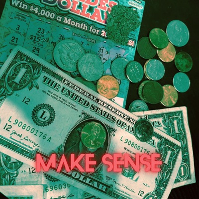 Make $Ense - Single